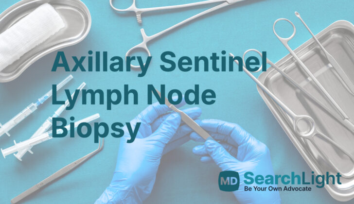 Axillary Sentinel Lymph Node Biopsy