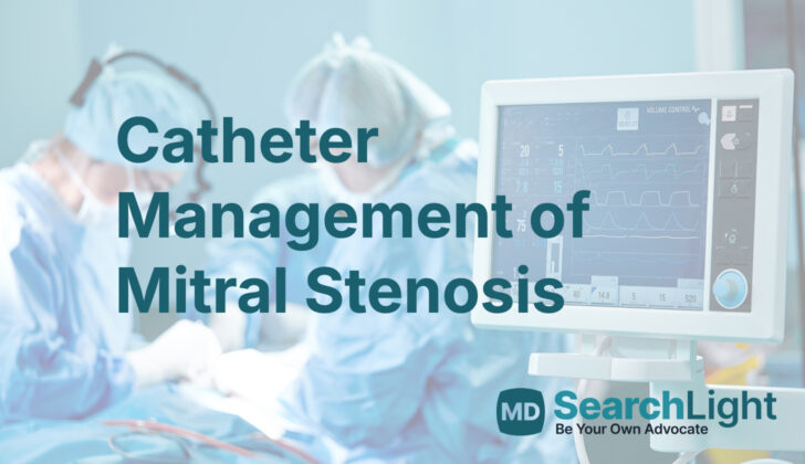 Catheter Management of Mitral Stenosis